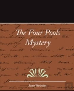 Bertrand.pt - Four Pools Mystery - Jean Webster