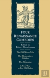 Four Renaissance Comedies