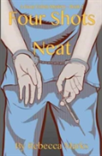 Four Shots Neat