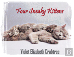 Four Sneaky Kittens