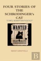 Four Stories Of The Schrodinger'S Cat
