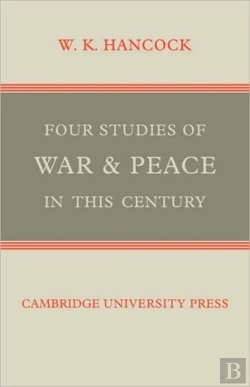 Bertrand.pt - Four Studies Of War And Peace In This Century