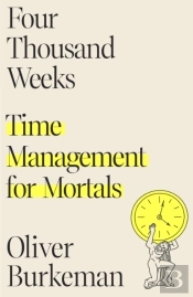 Four Thousand Weeks