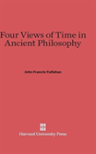 Four Views Of Time In Ancient Philosophy