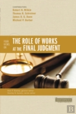 Bertrand.pt - Four Views On The Role Of Works At The Final Judgment