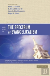 Four Views On The Spectrum Of Evangelicalism