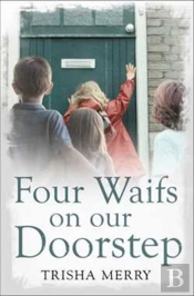 Four Waifs On Our Doorstep