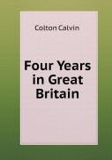 Four Years In Great Britain