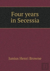 Four Years In Secessia