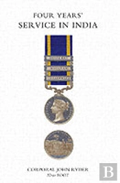 Four Years' Service In India (Punjab Campaign 1848-49)