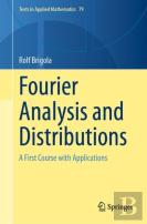 Fourier Analysis And Distributions