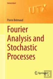 Fourier Analysis And Stochastic Processes
