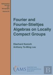 Fourier And Fourier-Stieltjes Algebras On Locally Compact Groups