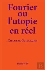 Fourier Ou L'Utopie En Réel