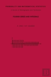 Fourier Series And Integrals