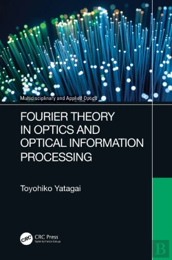 Bertrand.pt - Fourier Theory In Optics And Optical Information Processing
