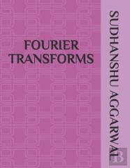 Fourier Transforms
