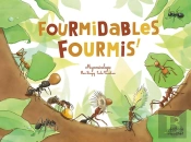 Fourmidables Fourmis : La Myrmécologie