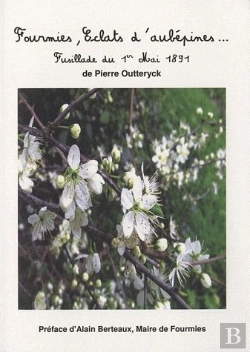 Bertrand.pt - Fourmies, Éclats D'Aubépines ; Fusillade Du 1er Mai 1891