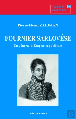 Bertrand.pt - Fournier Sarlovése ; Un Général D'Empire Républicain