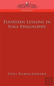 Fourteen Lesson In Yogi Philosophy