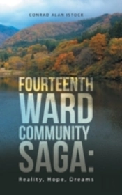 Fourteenth Ward Community Saga