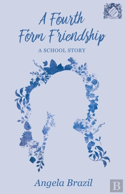 Bertrand.pt - Fourth Form Friendship - A School Story