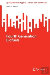 Fourth Generation Biofuels