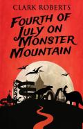 Fourth Of July On Monster Mountain