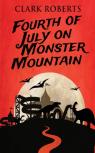 Fourth Of July On Monster Mountain