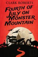 Fourth Of July On Monster Mountain