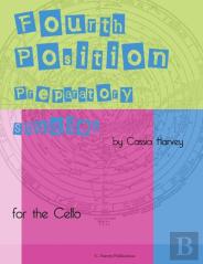 Fourth Position Preparatory Studies For The Cello