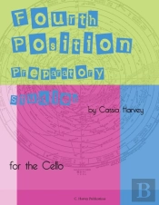 Fourth Position Preparatory Studies For The Cello