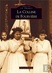 Fourviere (La Colline De)