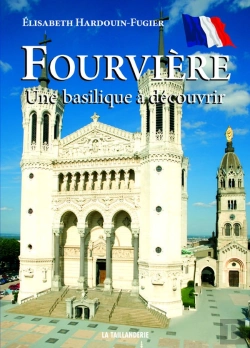 Bertrand.pt - Fourvière, Une Basilique À Découvrir