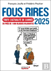 Fous Rires : Toute L'Actualité De L'Année En Près De 1000 Blagues Hilarantes (Édition 2025)