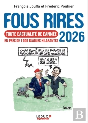 Fous Rires : Toute L'Actualité De L'Année En Près De 1000 Blagues Hilarantes (Édition 2026)