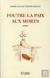 Foutre La Paix Aux Morts