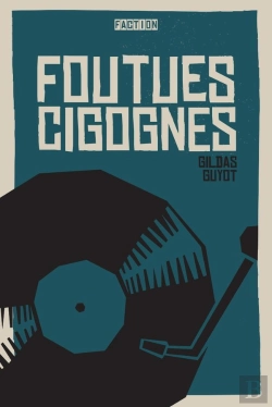 Bertrand.pt - Foutues Cigognes