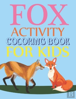Bertrand.pt - Fox Activity Coloring Book For Kids
