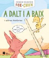 Fox + Chick. A Dalt I A Baix I Altres Histories