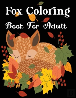 Bertrand.pt - Fox Coloring Book For Adult