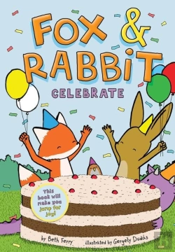 Bertrand.pt - Fox & Rabbit Celebrate (Fox & Rabbit Book #3)