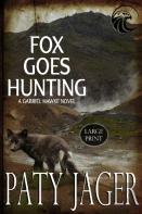 Fox Goes Hunting Large Print