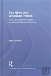 Fox News And American Politics