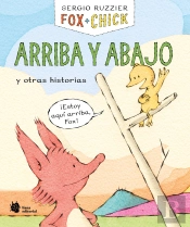 Fox Y Chick Arriba Y Abajo Y Otras Historias