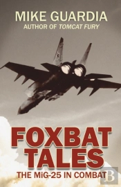 Foxbat Tales