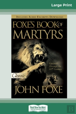 Bertrand.pt - Foxes Book Of Martyrs (16pt Large Print Edition)
