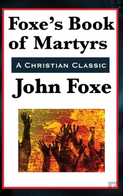 Bertrand.pt - Foxe'S Book Of Martyrs