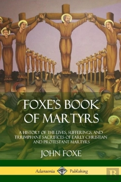 Bertrand.pt - Foxe'S Book Of Martyrs